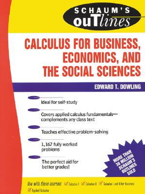 Schaum's Outline of Calculus for Business, Economics, and the Social Sciences (Schaum's Outlines) Cover Image