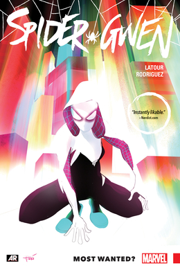 SPIDER-GWEN VOL. 0: MOST WANTED? Cover Image