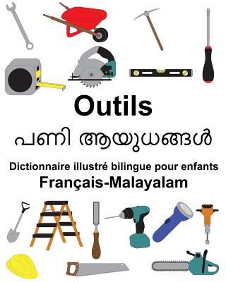 Français-Malayalam Outils Dictionnaire illustré bilingue pour enfants Cover Image