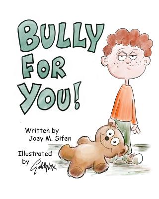 Bully For You! (Building Blocks #3)