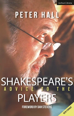 Shakespeare's Advice to the Players By Sir Peter Hall Cover Image