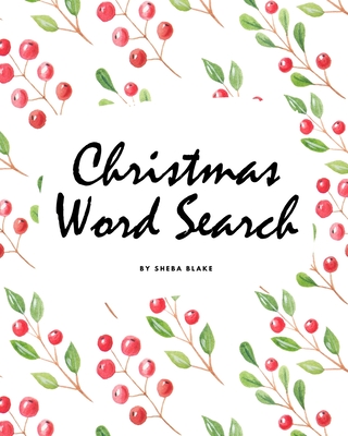 Christmas Word Search Puzzle Book (8x10 Puzzle Book / Activity Book) By Sheba Blake Cover Image