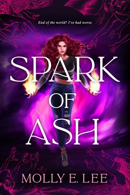 Spark of Ash (Ember of Night #3) By Molly E. Lee Cover Image