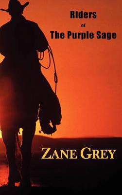Riders of the Purple Sage By Grey Zane Cover Image