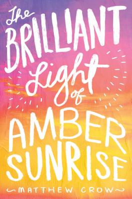 Cover for The Brilliant Light of Amber Sunrise