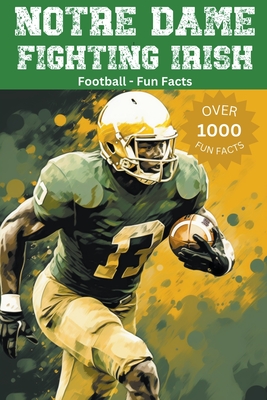 Notre Dame Fighting Irish Football Fun Facts Cover Image