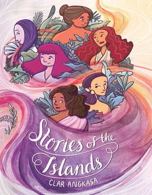 Stories of the Islands By Clar Angkasa Cover Image