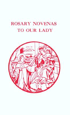 Rosary Novenas to Our Lady Cover Image