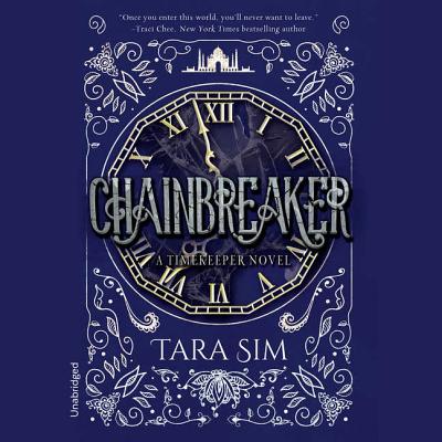 Chainbreaker (Timekeeper Trilogy #2) Cover Image