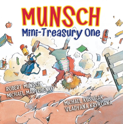 Munsch Mini-Treasury One (Munsch for Kids)