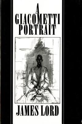 A Giacometti Portrait By James Lord Cover Image