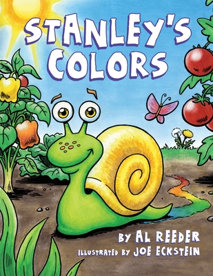 Stanley's Colors By Al Reeder, Joe Eckstein (Illustrator) Cover Image