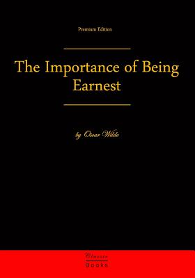 The Importance of Being Earnest