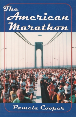 The American Marathon (Sports and Entertainment) By Pamela Cooper Cover Image