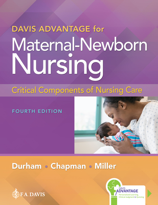 Davis Advantage for Maternal-Newborn Nursing: Critical Components of Nursing Care Cover Image