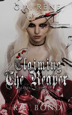 Claiming the Reaper (Reaped #3)