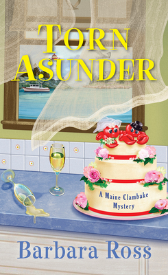 Torn Asunder (A Maine Clambake Mystery #12) Cover Image