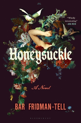 Honeysuckle: A Novel
