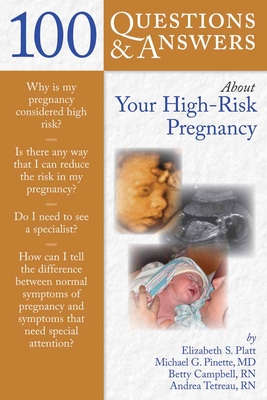 100 Q&as about Your High-Risk Pregnancy