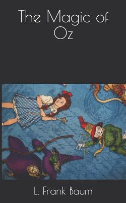 The Magic of Oz