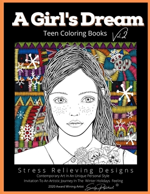 A Girls Dream Teen Coloring Books: Vol 2, Detailed Drawings for Older Girls  & Teenagers; Fun Creative Arts & Craft Teen Activity, Zendoodle, Relaxing  (Paperback)