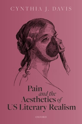 Pain and the Aesthetics of Us Literary Realism Cover Image