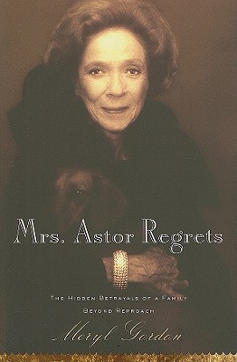 mrs astor regrets book review mrs astor regrets book review
