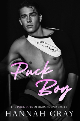 Puck Boy: A Secret Relationship/Friends with Benefits/Hockey Romance Cover Image