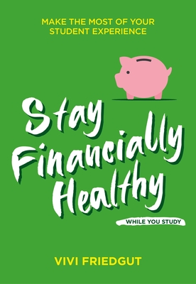 Stay Financially Healthy While You Study (Student Wellbeing ...