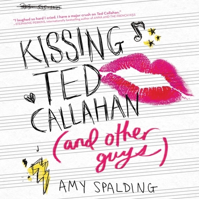 Kissing Ted Callahan (and Other Guys) Cover Image