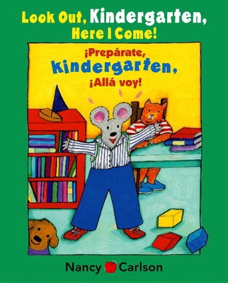 Preparate, Kindergarten! Alla Voy!/Look Out Kindergarten, Here I Come! Cover