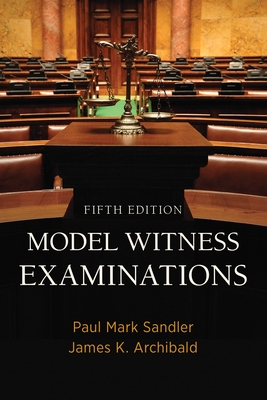 Model Witness Examinations, Fifth Edition: Fifth Edition Cover Image