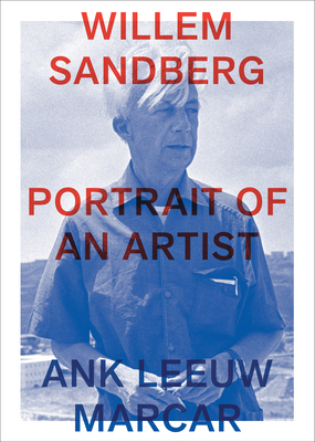 Willem Sandberg: Portrait of an Artist Cover Image