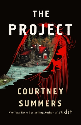 The Project: A Novel By Courtney Summers Cover Image