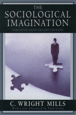 The Sociological Imagination By C. Wright Mills, Todd Gitlin (With) Cover Image