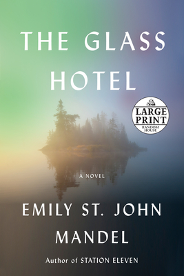 The Glass Hotel: A novel Cover Image