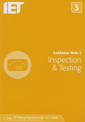 Guidance Note 3: Inspection & Testing (Electrical Regulations)