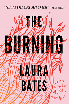 The Burning By Laura Bates Cover Image