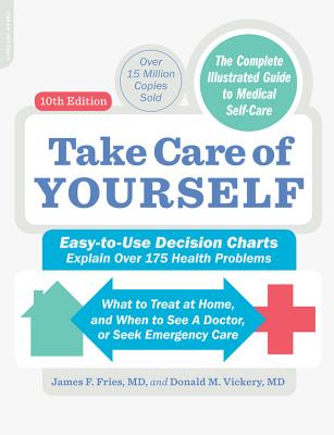 Take Care of Yourself, 10th Edition: The Complete Illustrated Guide to Self-Care Cover Image