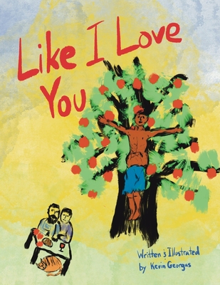 Like I Love You By Kevin Georgas Cover Image