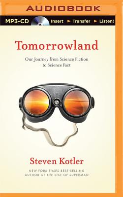 Tomorrowland: Our Journey from Science Fiction to Science Fact Cover Image