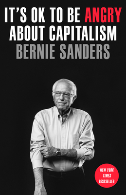 Cover of IT's Ok to be Angry About Capitalism