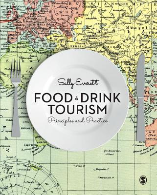 Food and Drink Tourism: Principles and Practice Cover Image