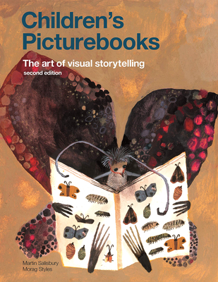 Children's Picturebooks: The Art of Visual Storytelling By Martin Salisbury, Morag Styles Cover Image