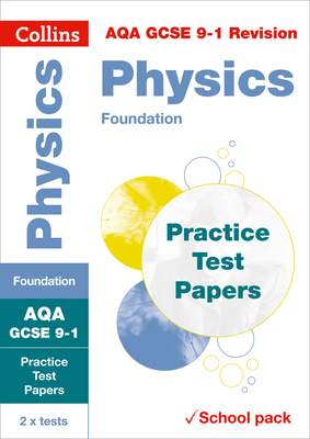 Collins GCSE 9-1 Revision – AQA GCSE Physics Foundation Practice Test Papers Cover Image
