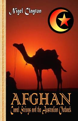 Afghan - Camel Strings and the Australian Outback Cover Image