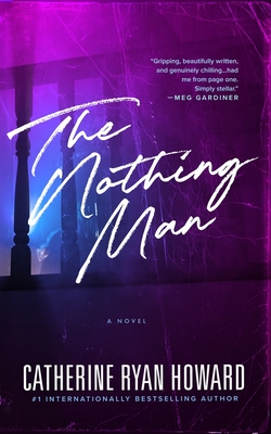 Book cover: The Nothing Man by Catherine Ryan Howard. The cover art is stylized to feature a book cover ripping away. On the cover is a dark photograph of purple light past a railing, with the text of the title. Above the cover, yellow bits of paper stick out, marking pages. Below the title text and just above the "rip" is the text "A survivor's search for the truth". Below, the authors name appears on a solid burgundy background.