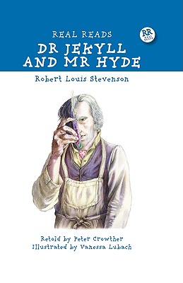 Dr. Jekyll and Mr. Hyde (Real Reads)