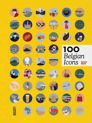 100 Belgian Icons By Derek Blyth Cover Image
