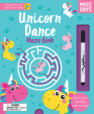 Unicorn Dance Maze Book (Pull-the-Tab Wipe Clean Books)